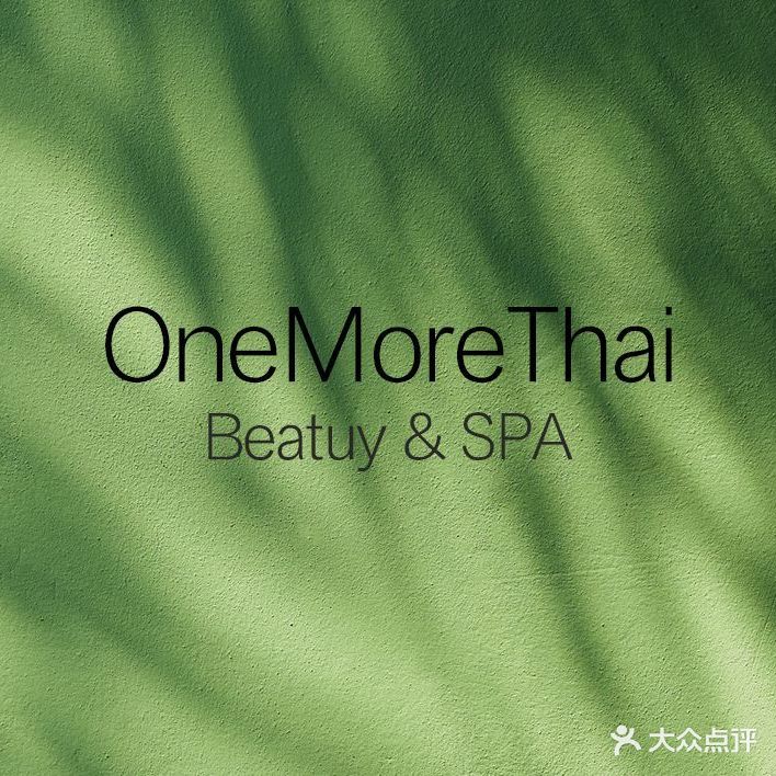 ONE MORE THAI泰式足道SPA(盛景尚峰店)