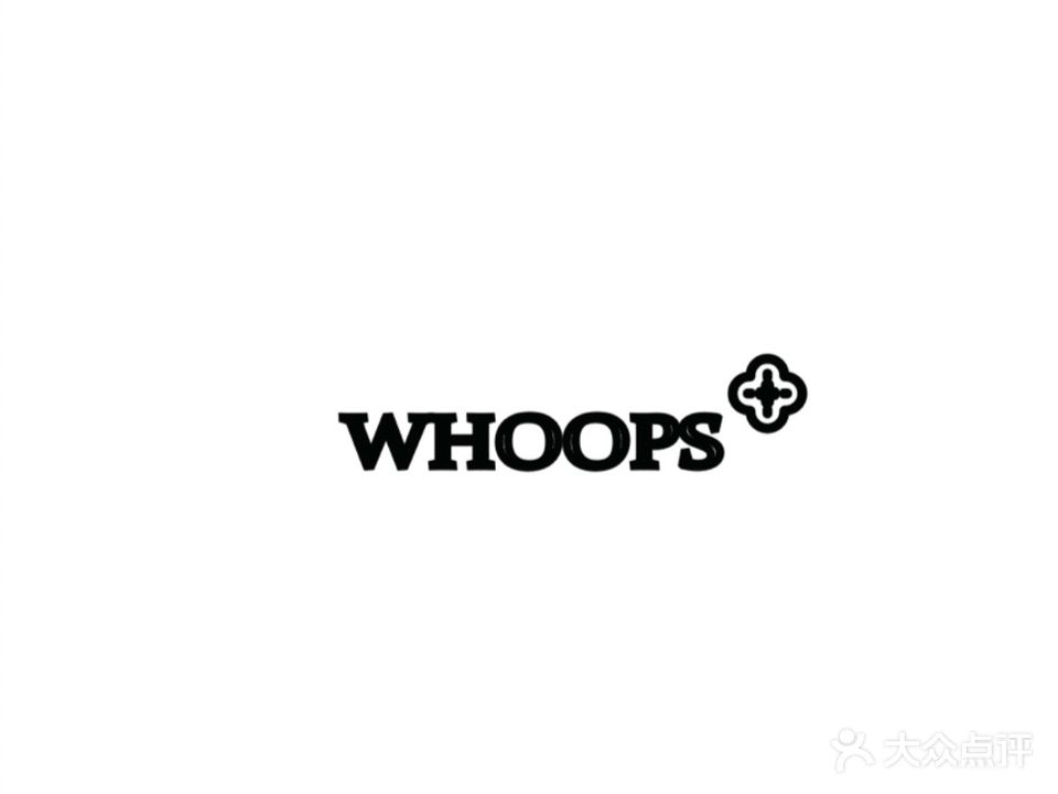 WHOOPS！(紫薇路店)