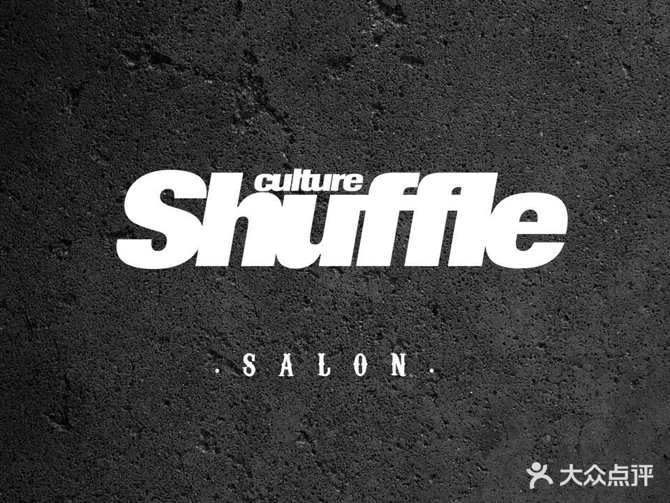 Shuffle Hair Culture(兰埔店)
